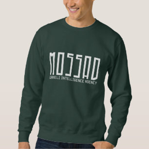 Sweatshirt Mossad - Agence de renseignement israélienne - IDF