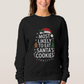 Sweatshirt Most Likely To Eat Santas (Devant)
