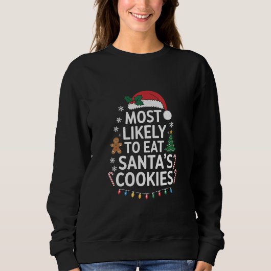 Sweatshirt Most Likely To Eat Santas (Devant)