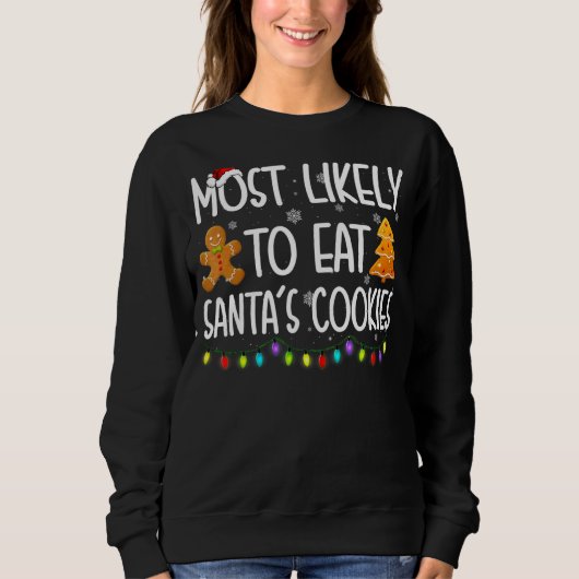 Sweatshirt Most Likely To Eat Santas (Devant)