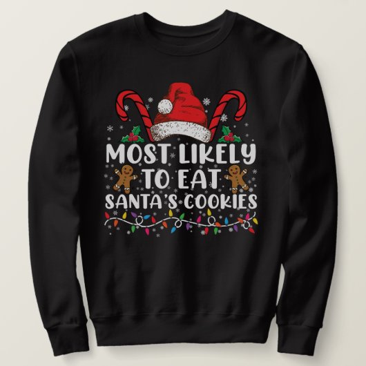 Sweatshirt Most Likely To Eat Santas (Design devant)