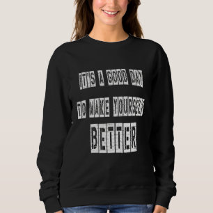Sweatshirt Motivation des hommes
