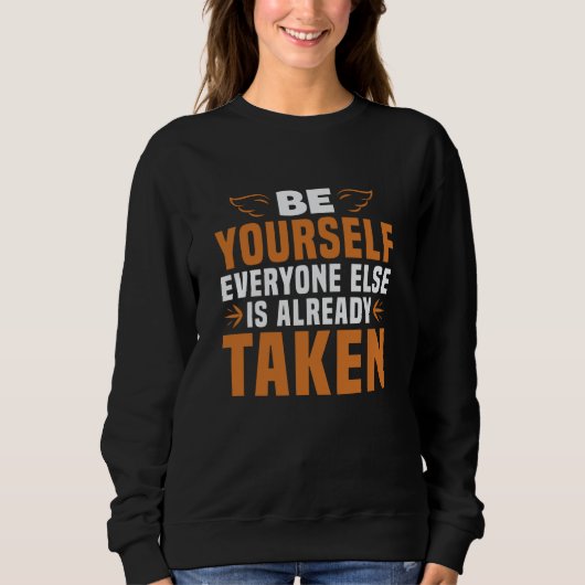 Sweatshirt Motivation - Soyez vous-même (Devant)