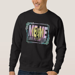 Sweatshirt Motivational Me Contre Me Je Suis Ma Propre Cravat