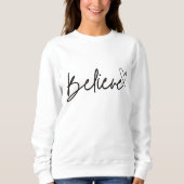 Sweatshirt Motivationnel Croire Calligraphie Script Minimalis (Devant)
