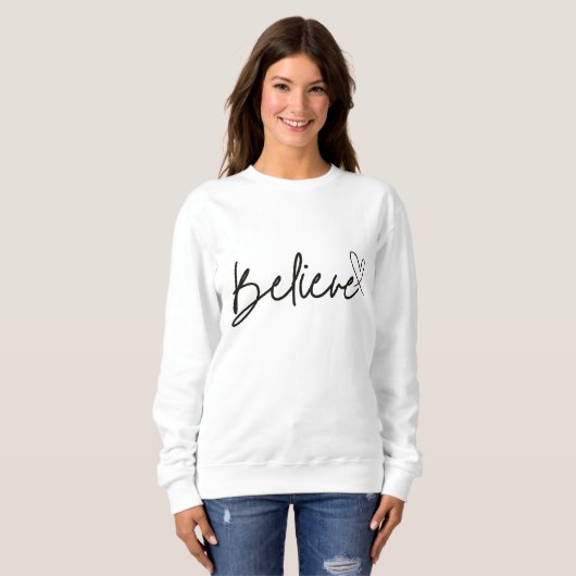 Sweatshirt Motivationnel Croire Calligraphie Script Minimalis (Devant entier)
