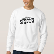 Sweatshirt Motivationnel Ne Jamais Abandonner Rest