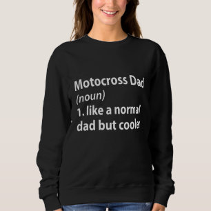 Sweatshirt Motocross Papa Définition Brraaap Dirt Bike Motocr