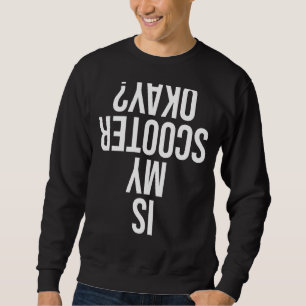 Sweatshirt Motorbike Riders Moped Motorcycle Est Mon Scooter
