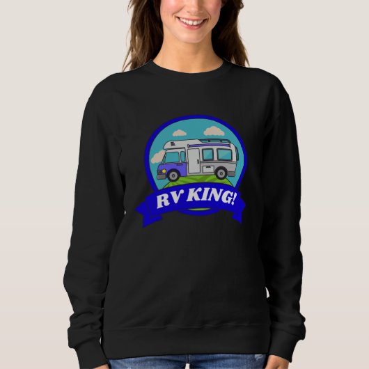 Sweatshirt Motorhome Camping Camper Caravan & RV King (Devant)