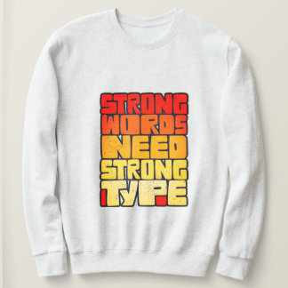 Sweatshirt Mots Dessinés À La Main Mots Forts Mots Nécessiten