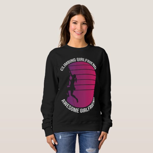 Sweatshirt Mountain Climbing Rock Climb Climber Girlfriend (Devant entier)