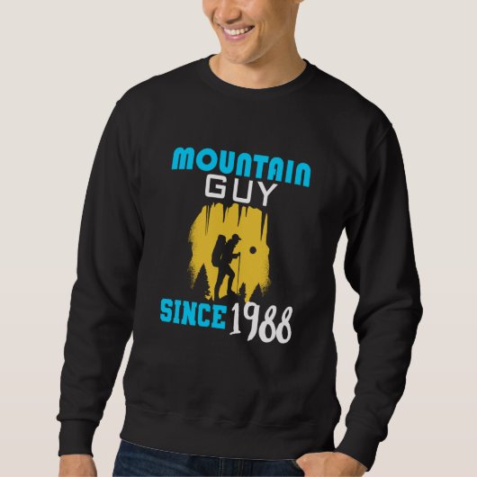 Sweatshirt Mountain guy since 1988 (Devant)