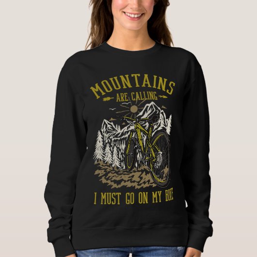 Sweatshirt Mountains Are Calling & I Must Go On My Bike Campi (Devant)