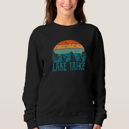 Sweatshirt Mountains California Hiker Hike Hiking Lake Tahoe (Devant)