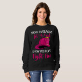 Sweatshirt Move Over Boys Let Girl Show You How To Be Firefig (Devant entier)