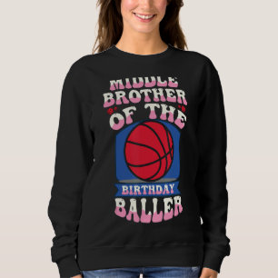 Sweatshirt Moyenne Frère De Basketball Anniversaire T