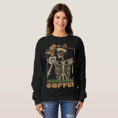 Sweatshirt Mushroom Coffee Skeleton Chaga Gothic Mushroom Hun (Devant entier)