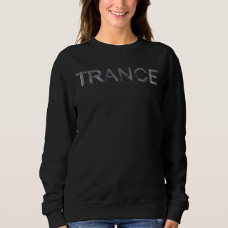 Sweatshirt Musique de danse électronique trance