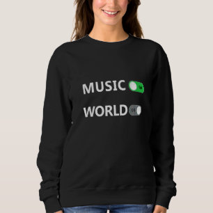 Sweatshirt Musique sur le monde éteint pour l'idée de musique