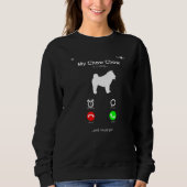 Sweatshirt My Chow Chow is Calling, and I Must Go Premium (Devant)