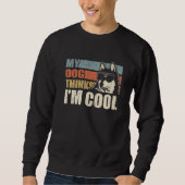 Sweatshirt My Dog Thinks I'm Cool Alaskan Klee Kai Retro Dad (Devant)