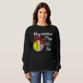 Sweatshirt My Favorite Baseball Softball Player Call Me Nana  (Devant entier)