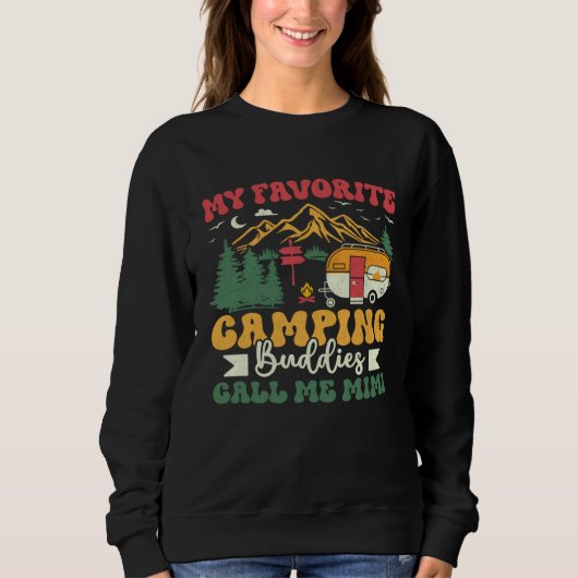 Sweatshirt My Favorite Camping Buddies Call Me Mimi Groovy Ca (Devant)