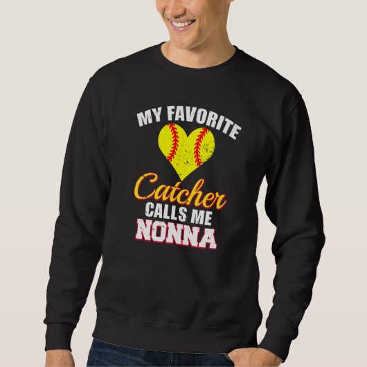Sweatshirt My Favorite Catcher Calls Me Nonna Catcher Softbal (Devant)
