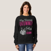 Sweatshirt My Favorite Drummer calls me Grandma Cute 1 (Devant entier)