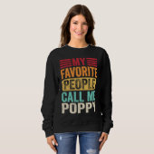 Sweatshirt My Favorite People Call Me Poppy  Father's Day Ret (Devant entier)