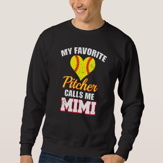 Sweatshirt My Favorite Pitcher Calls Me Mimi Pitcher Softball (Devant)