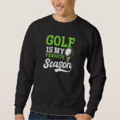 Sweatshirt My Favorite Season Ugly Golf (Devant)