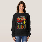 Sweatshirt My Favorite Softball Player Calls Me Aunt Mother's (Devant entier)
