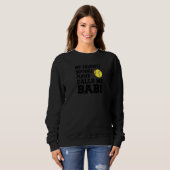 Sweatshirt My Favorite Softball Player Calls Me Babi Czech Gr (Devant entier)