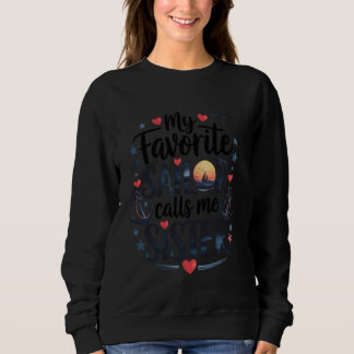 Sweatshirt My Favotite Sailor Me Appelle Sister Sailing
