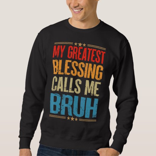 Sweatshirt My Greatest Blessing (Devant)