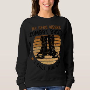 Sweatshirt My Hero Wears Combat Boots Fête des pères 2022