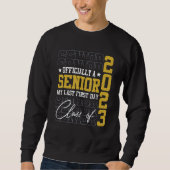 Sweatshirt My Last First Day Senior 2023 2 (Devant)