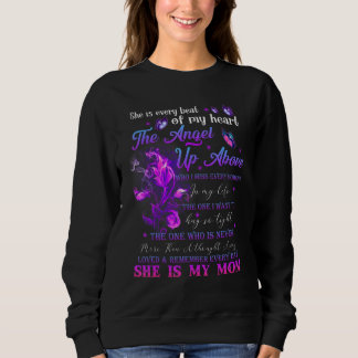 Sweatshirt My Mother Is Every Beat Of My Heart The Angel Up A