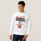 Sweatshirt My spirit animal is a sloth _ funny sayins (Devant entier)