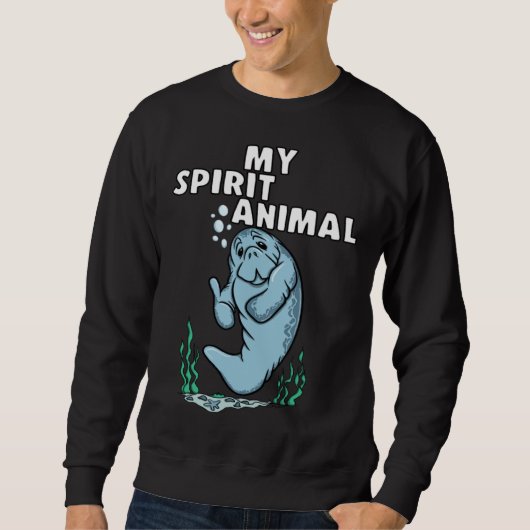 Sweatshirt MY SPIRIT ANIMAL Manatee (Devant)