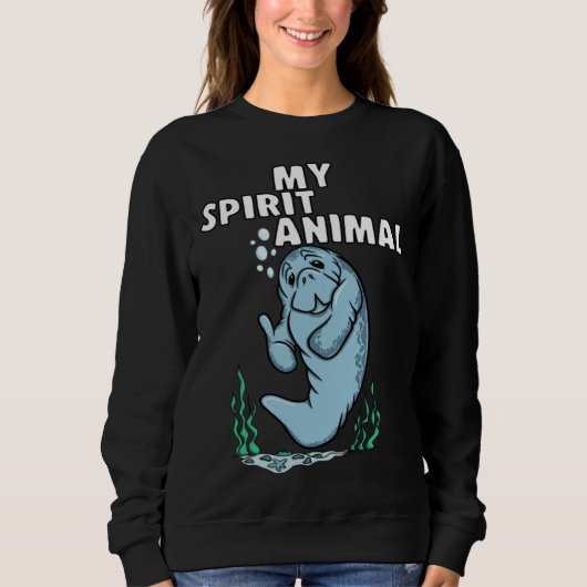 Sweatshirt MY SPIRIT ANIMAL Manatee (Devant)