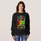 Sweatshirt My Students Are 100 Days Smarter 100th Day Of Scho (Devant entier)