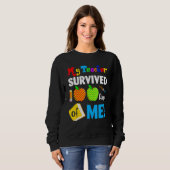 Sweatshirt My Teacher Survived 100 Days Of Me 100th Day Party (Devant entier)