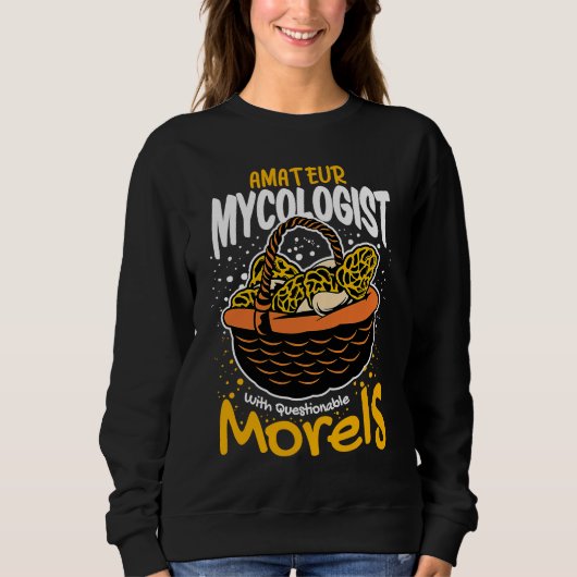 Sweatshirt Mycologue Amateur Avec Morilles Discutables Champi (Devant)