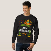 Sweatshirt Nacho Moyenne Arm Wrestler Cinco De Mayo (Devant entier)
