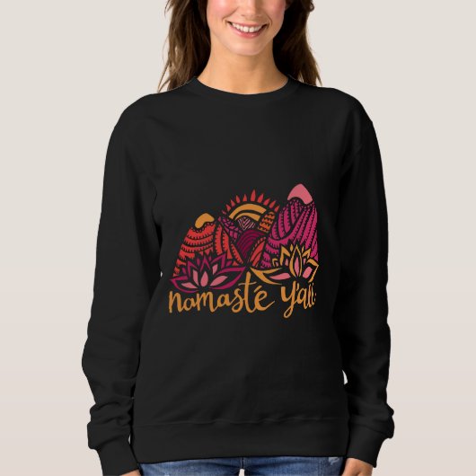 Sweatshirt Namasté Y All (Devant)