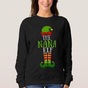 Sweatshirt Nana Elf Matching Family Group Christmas Party Paj