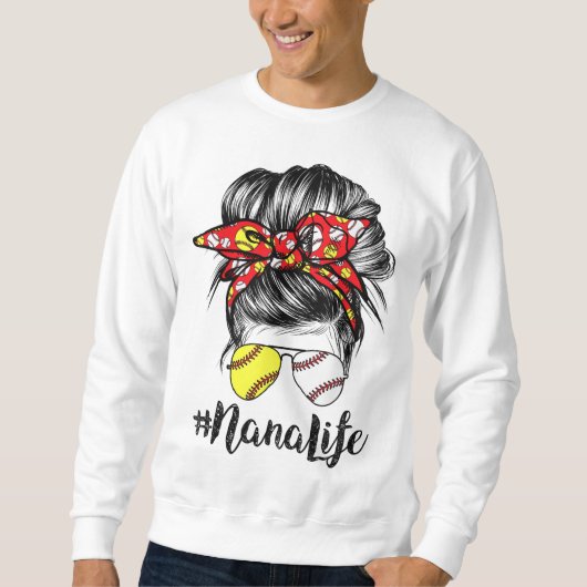 Sweatshirt Nana Life Messy Bun Cheveux Softball Baseball Mère (Devant)
